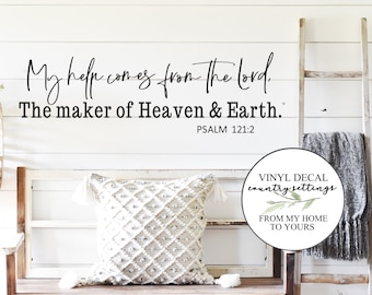 My help comes from the Lord vinyl decal, Christian vinyl decals, Religious Wall Art