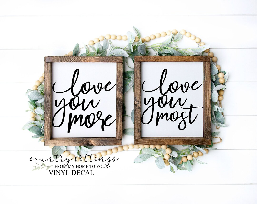 Upgrade Your 16x48 Inches 'I Love You More I Love You Most' (Style 3) Canvas To 20x60 Inches