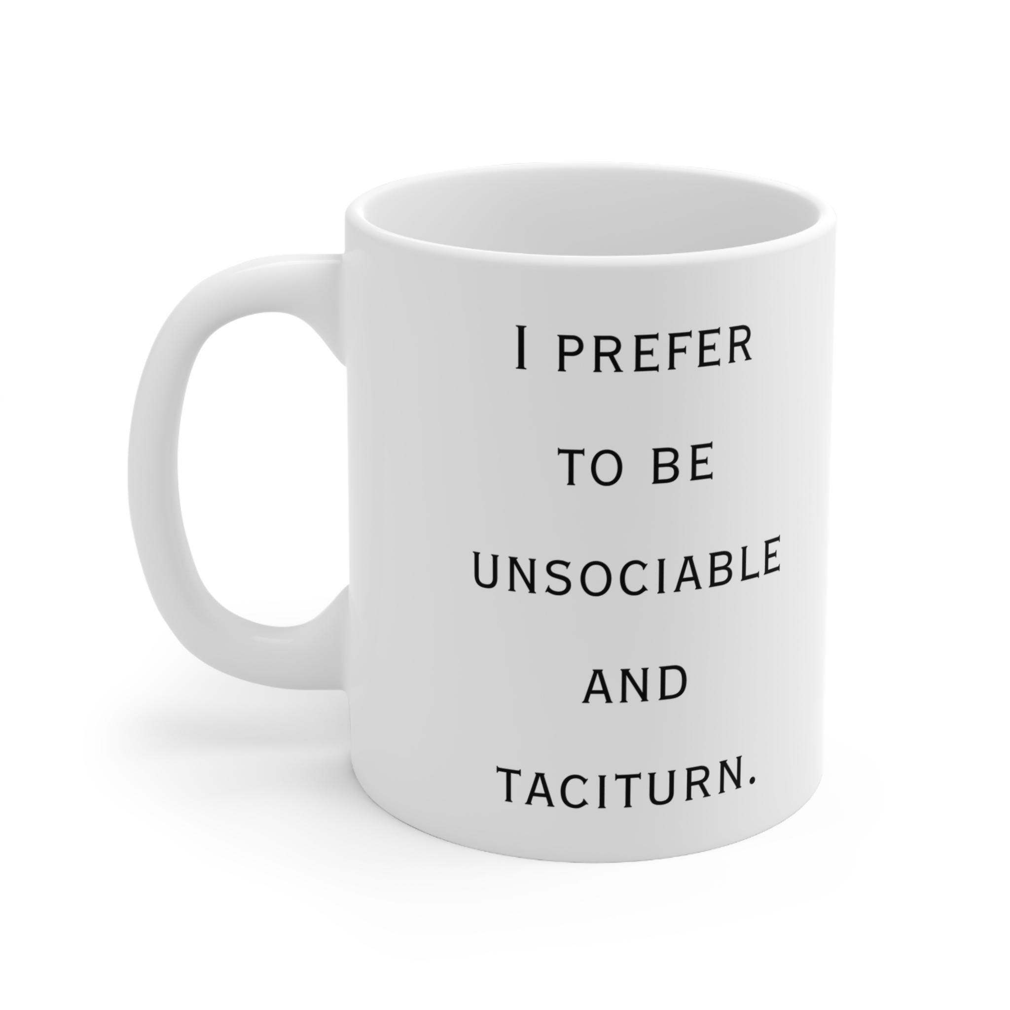 Mug For Her Pride and Prejudice Gift Idea Mug Elizabeth Bennet Quote Literary Gift Book Lovers Jane Austen Gift Idea Unsociable and Taciturn