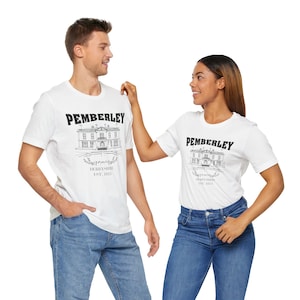 Pemberley Tshirt Pride and Prejudice Shirt Mr. Darcy Gift Idea Jane Austen Literary Gift For Her