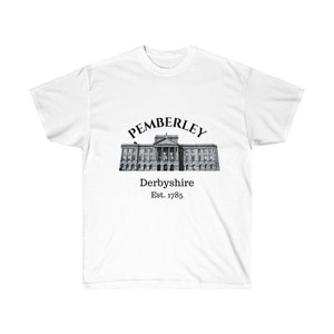 Pemberley Pride and Prejudice T-Shirt - Classic Unisex Cotton Tee, Darcy Tshirt, Jane Austen Gift