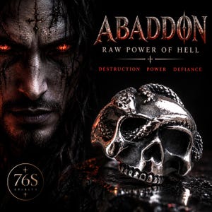 May include: A silver ring featuring a detailed skull wrapped in a serpent. The background displays a dark, intense face with glowing red eyes, the text ABADDON RAW POWER OF HELL, and the words DESTRUCTION POWER DEFIANCE. A circular 76S SPIRITS logo is visible.