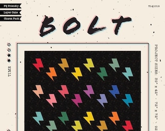 May include: A quilting pattern called "Bolt" featuring a black background with a rainbow of lightning bolts. The pattern is available in four sizes: 39" x 42", 72" x 72", 92" x 93".