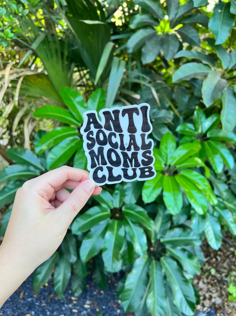 Anti Social Moms Club Waterproof Stickers image 1