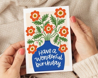 Have a wonderful birthday card, Happy Birthday Card, Birthday card for her, Botanical card, Illustrated card, Colourful birthday card