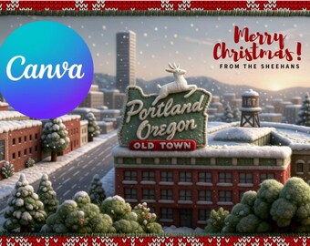 Portland Oregon Christmas Card | Felted Old Town Scene |  Digital Download |  Editable Canva Template