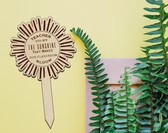 SVG Cut File  For Glowforge or CNC |1 Teacher Appreciation Plant markers/stakes "You are the Sunshine" |  SVG File | Digital Files |