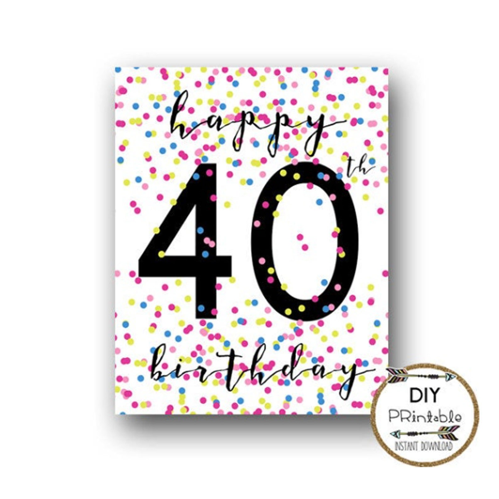 40th-birthday-printable-sign-happy-40th-birthday-printable-party-sign-8x10-and-5x7-40th