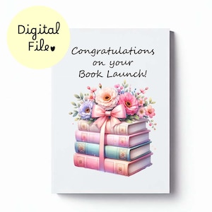 Tarjeta imprimible de felicitación por el lanzamiento de un libro para escritores, tarjeta imprimible de felicitación por el lanzamiento de un libro, tarjeta digital de felicitación por el lanzamiento de un libro.