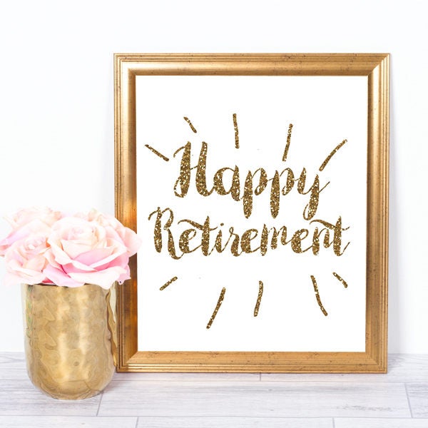 gold retirement printable happy retirement printable etsy
