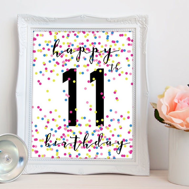 Printable 11th Birthday Sign Happy 11th Birthday Eleventh | Etsy