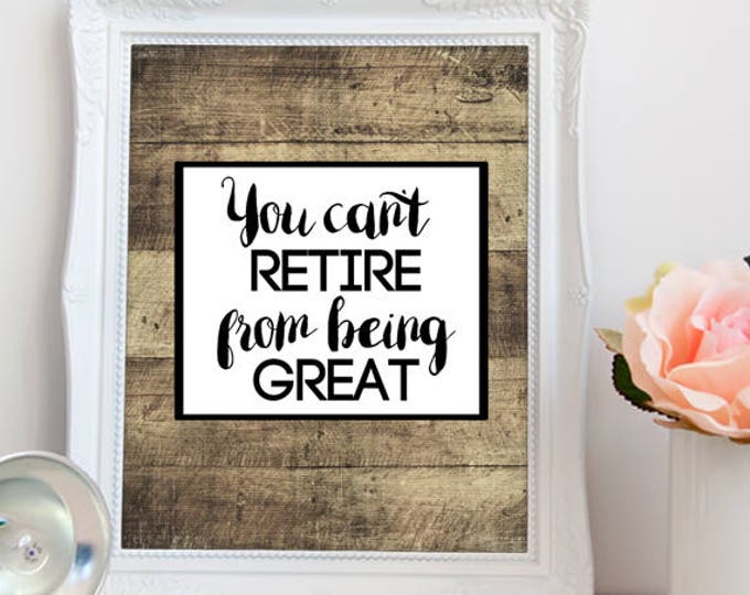 Retirement PRINTABLE / Retirement Quote / Printable Retirement Gift ...