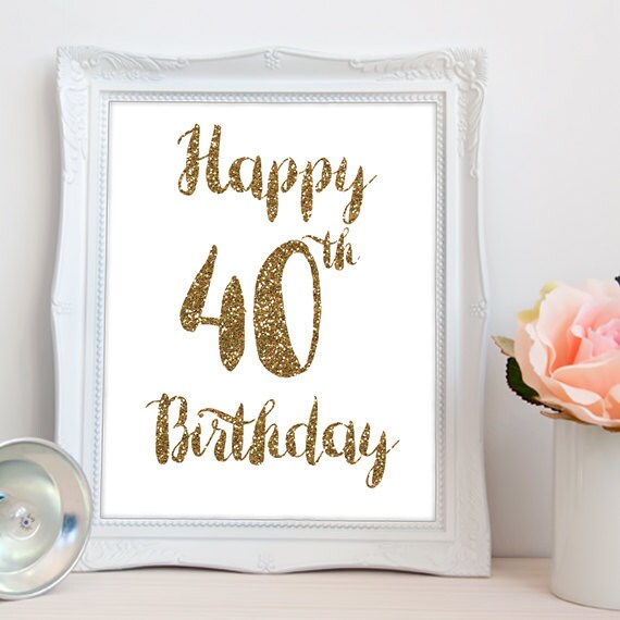 Happy 40th Birthday PRINTABLE Printable 40th Birthday Party | Etsy