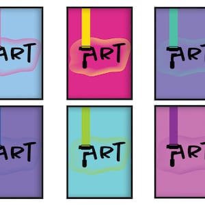 May include: Six colourful posters with a paint roller and the word "ART" in black text.