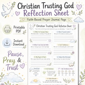 May include: A Christian Trusting God Reflection Sheet printable PDF featuring six numbered sections for prayer journaling, including prompts like What I am Carrying Today and God's Faithfulness, decorated with illustrations of doves, clouds, and hearts.
