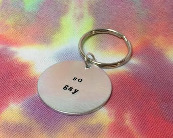 So Gay Keychain - So Gay - LGBT Keychain - LGBT Jewelry - Gay Pride Jewelry - Gay Pride Accessories