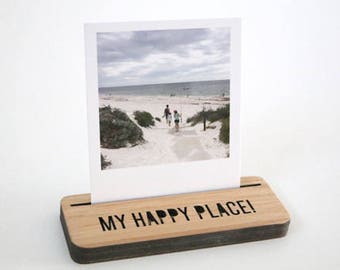 Photo Stands - Mini - My Happy Place - Display your Instagram photos, picture holder, photo frame