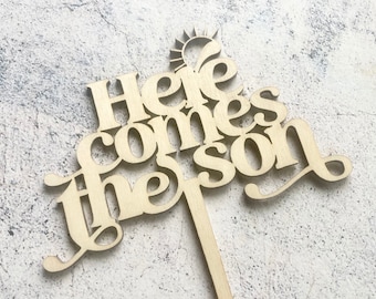 Here Comes The Son Cake Topper