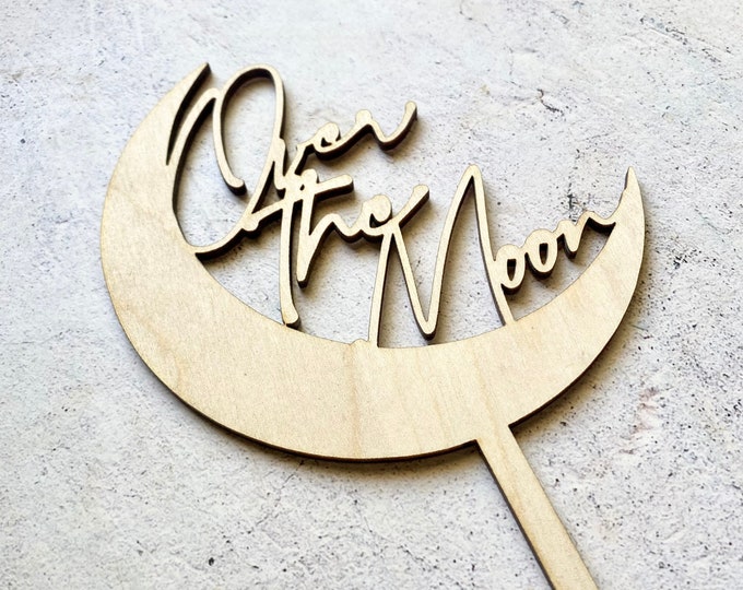 Over The Moon Cake Topper