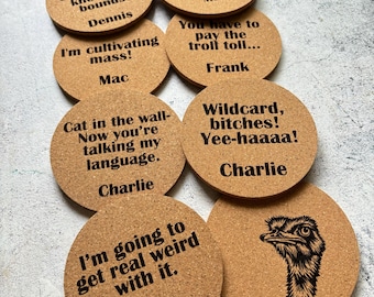 Set of Eight Always Sunny in Philadelphia Quote Cork Coasters