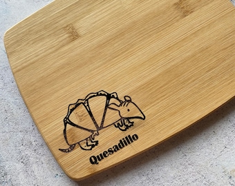 Quesdillo Armadillo Quesadilla Bamboo Cutting Board