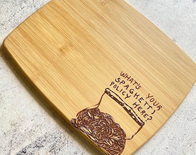 What's Your Spaghetti Policy Here Bamboo Cutting Board, Always Sunny