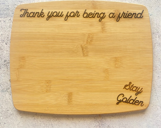 Golden Girls Bamboo Cutting Board