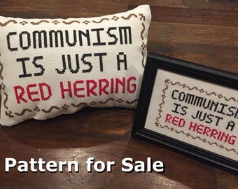 Pattern - Communism Is Just A Red Herring Cross-Stitch