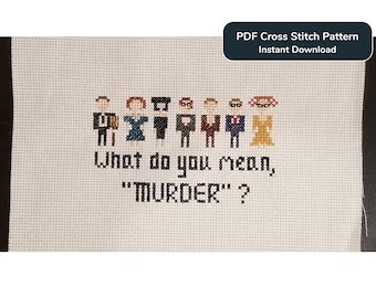 What do You Mean, 'Murder'? - Clue Cross Stitch Pattern