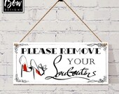 Please remove your LOUBOUTIN 39 S door sign plaque, remove your shoes sign, please take your shoes off. plaque