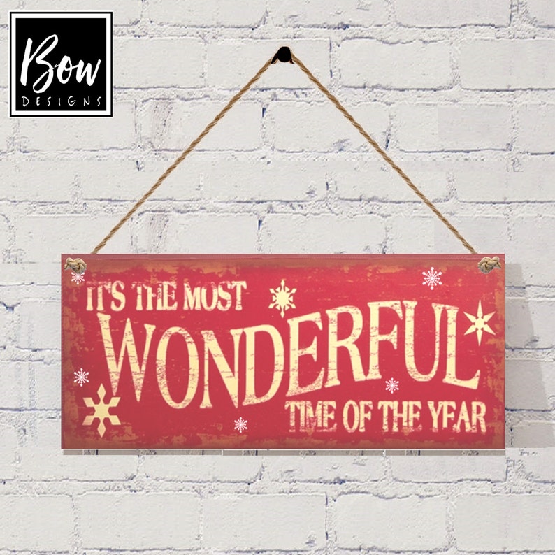 it's the most wonderful time of year sign