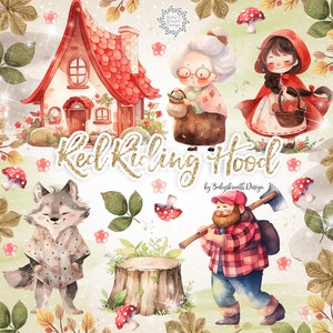 Puede incluir: Un conjunto de ilustraciones de acuarela con personajes del cuento de hadas Caperucita Roja. El conjunto incluye una niña con capucha roja, un lobo, una abuela, un leñador, una casa roja, un tocón de árbol y setas.