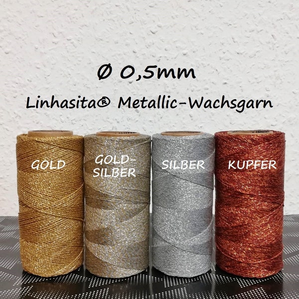 Ø0,5 mm Linhasita® Wachsgarn: 5m/ 10m/ 20m Metallic-Gold, Silber, Gold-Silber oder Kupfer – Makrameegarn, Schmuckherstellung, Ledernähgarn