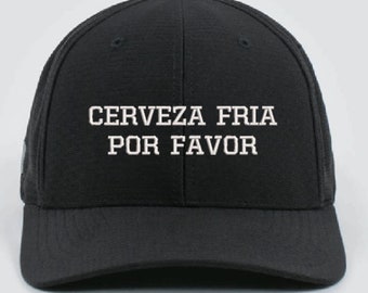 Cerveza Fria Por Favor Embroidered Flexfit Hat
