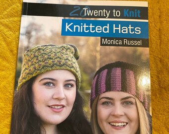 Twenty things to Knit: Knitted Hats