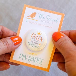 Queen of the Crochet Badge, Funny Gift for Crocheter, Yarn Lover Present, Crochet Slogan Pin, Crafty Friend Gift, Project Bag Badge