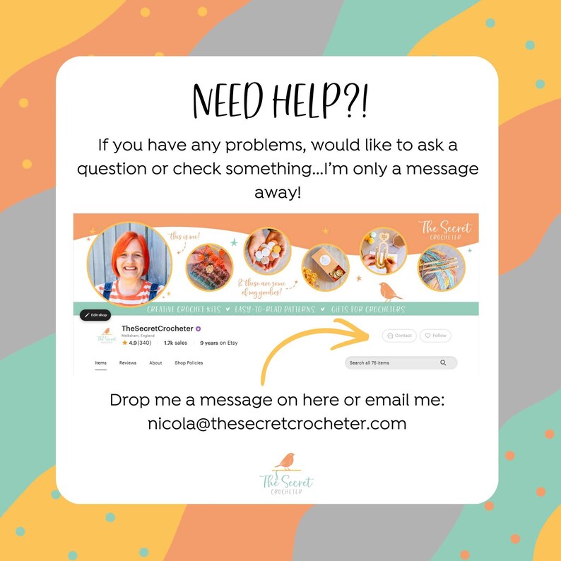 Puede incluir: Imagen promocional con el texto "&iquest;NECESITAS AYUDA?" e informaci&oacute;n de contacto de TheSecretCrocheter. La imagen incluye una captura de pantalla del sitio web, una foto de una mujer y el texto "Env&iacute;ame un mensaje aqu&iacute; o por correo electr&oacute;nico: nicola@thesecretcrocheter.com".