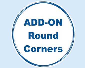 Add-on Round Corners -- *Please read description.