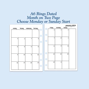 May include: A6 ring-bound planner insert featuring a month on two pages layout. The text reads A6 Rings Dated Month on Two Page Choose Monday or Sunday Start and January 202X. The grid displays days of the week with punch holes on the side.