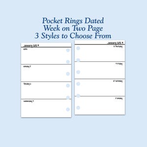 May include: Two white planner pages with black text and lines, featuring a week on two pages layout. The text reads Pocket Rings Dated Week on Two Page 3 Styles to Choose From, January 202X, Notes, Monday 5, Tuesday 6, Wednesday 7, Thursday 8, Friday 9, Saturday 10, Sunday 11.