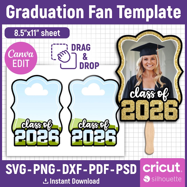 May include: A graduation fan template with a photo of a graduate and the text "class of 2026". The template includes a design for a fan with a handle, and two additional fan designs. The template is 8.5"x11" and can be edited in Canva.