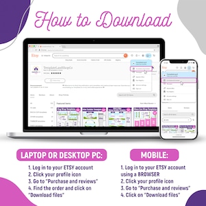 May include: A digital instructional graphic titled How to Download showing a laptop and a smartphone displaying the Etsy website interface. The screens highlight the steps to access purchased files via the profile icon, Purchases and reviews menu, and Download files button for both desktop and mobile users.