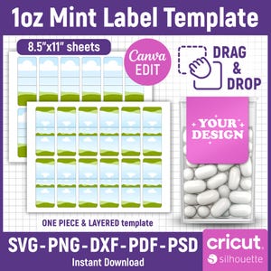 May include: A printable template for 1 oz mint labels. The template features a green grass, blue sky, and white cloud design. The template is available in SVG, PNG, DXF, PDF, and PSD formats. The text "Canva EDIT" and "DRAG & DROP" are visible on the image. The text "ONE PIECE & LAYERED template" is also visible. The text "SVG-PNG-DXF-PDF-PSD cricut. silhouette" is visible at the bottom of the image.