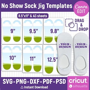 Może przedstawiać: Cyfrowe szablony do skarpetek niewidocznych, z rozmiarami od 22,86 cm do 31,75 cm. Obraz zawiera tekst "Drag & Drop" i "Your Design". Formaty: SVG, PNG, DXF, PDF i PSD. Zawiera również tekst "Canva Edit".
