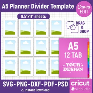 May include: A digital template for A5 planner dividers featuring twelve tabs, compatible with 21.59cm x 27.94cm sheets. The design includes a drag and drop interface, a pink A5 12 tab placeholder, and file formats including SVG, PNG, DXF, PDF, and PSD for editing.