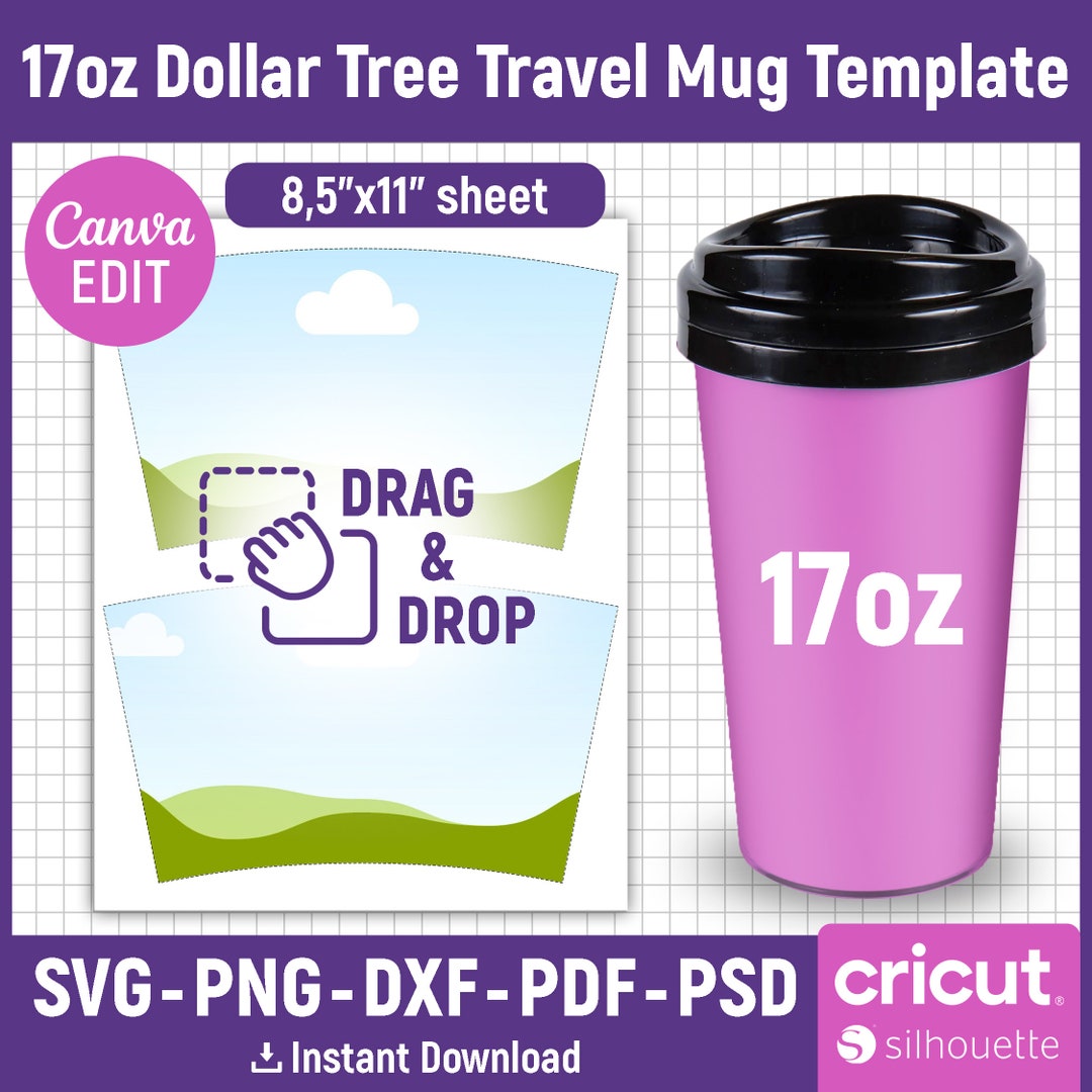 17oz Dollar Tree Travel Mug Template, Travel Coffee Cup Sublimation