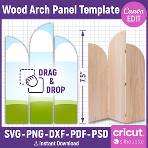 May include: A wood arch panel template with a light wood grain design. The template includes a 7.5-inch measurement and the words "DRAG & DROP". The image also includes the text "SVG-PNG-DXF-PDF-PSD" and "Instant Download".