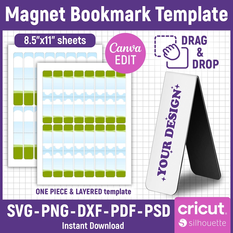 May include: A template for magnetic bookmarks, featuring sheets of 8.5" x 11" paper with a green and blue design. The image includes a bookmark with "YOUR DESIGN" text and instructions to "DRAG & DROP" for editing. Includes SVG, PNG, DXF, PDF, and PSD formats.