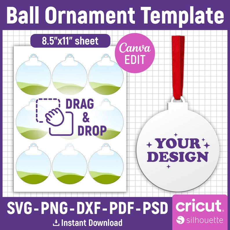 May include: A white ball ornament template with a red ribbon, featuring the text "YOUR DESIGN". The design includes a sheet of ball ornament templates with "DRAG & DROP" instructions. The sheet size is 8.5"x11".
