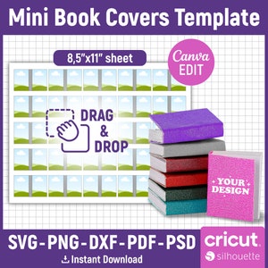 May include: A printable template for creating mini book covers. The template includes 36 blank book cover designs on an 8.5 by 11 inch sheet. The image also shows a stack of mini books with different coloured covers and a pink book with the text "Your Design".